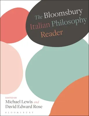 The Bloomsbury Italian Philosophy Reader