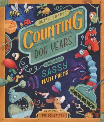 Počítanie v psích rokoch a iné drzé matematické básne - Counting in Dog Years and Other Sassy Math Poems