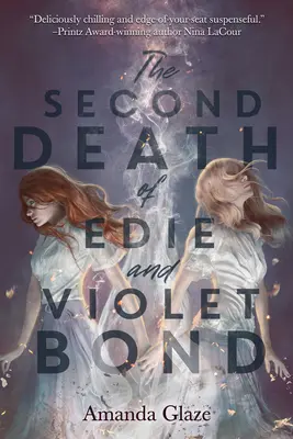 Druhá smrť Edie a Violet Bondových - The Second Death of Edie and Violet Bond