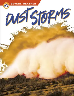 Prachové búrky - Dust Storms