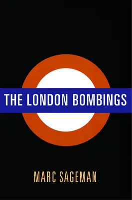 Bombové útoky v Londýne - The London Bombings