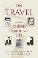 O cestovaní a ceste životom - On Travel and the Journey Through Life