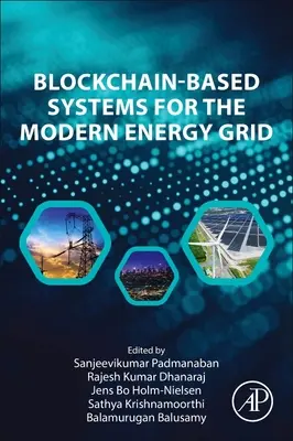 Systémy založené na blockchaine pre moderné energetické siete - Blockchain-Based Systems for the Modern Energy Grid