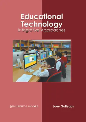 Vzdelávacie technológie: Integratívne prístupy - Educational Technology: Integrative Approaches