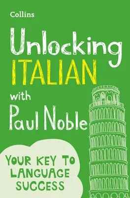 Odomykanie taliančiny s Paulom Nobleom - Unlocking Italian with Paul Noble