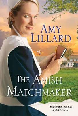 Amišská dohadzovačka - The Amish Matchmaker