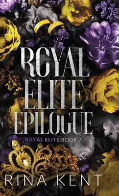 Kráľovská elita Epilóg: Špeciálna edícia Print - Royal Elite Epilogue: Special Edition Print