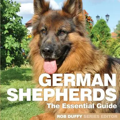 Nemeckí ovčiaci: Základná príručka - German Shepherds: The Essential Guide