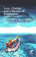 Lucy, Charles a zázrak miliardárov - Lucy, Charles and a Miracle of Billionaires