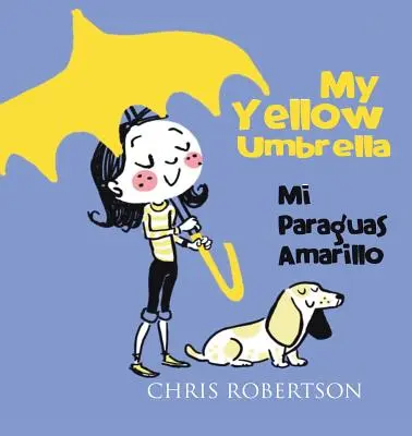Môj žltý dáždnik / Mi Paraguas Amarillo - My Yellow Umbrella / Mi Paraguas Amarillo