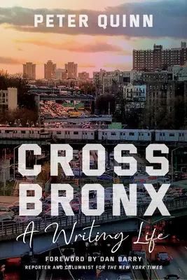 Cross Bronx: Život spisovateľa - Cross Bronx: A Writing Life