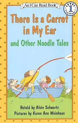 V uchu mám mrkvu a iné príbehy o rezancoch - There Is a Carrot in My Ear and Other Noodle Tales