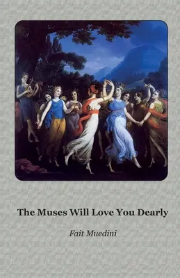 Múzy ťa budú milovať - The Muses Will Love You Dearly