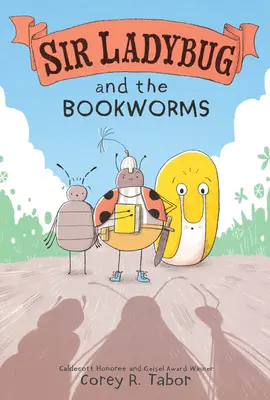 Sir Beruška a knižné červy - Sir Ladybug and the Bookworms