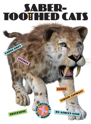 Šabľozubé mačky - Saber-Toothed Cats