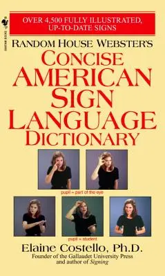 Random House Webster's Concise American Sign Language Dictionary (Stručný slovník amerického posunkového jazyka) - Random House Webster's Concise American Sign Language Dictionary