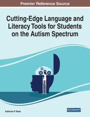 Najmodernejšie jazykové a literárne nástroje pre žiakov s autizmom - Cutting-Edge Language and Literacy Tools for Students on the Autism Spectrum