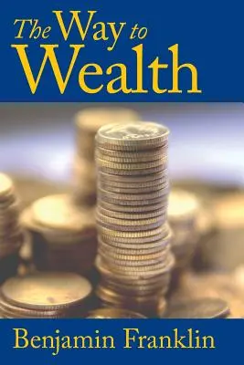 Cesta k bohatstvu - The Way to Wealth