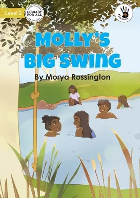 Mollyina veľká hojdačka - Molly's Big Swing