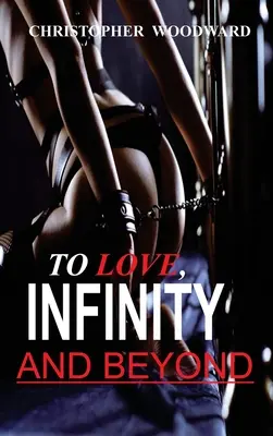 K láske, nekonečnu a ďalej - To Love, Infinity and Beyond