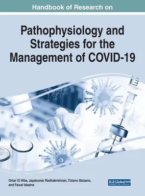 Príručka o výskume patofyziológie a stratégiách liečby COVID-19 - Handbook of Research on Pathophysiology and Strategies for the Management of COVID-19