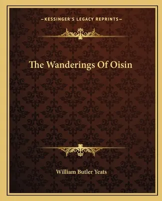 Putovanie Oisina - The Wanderings of Oisin