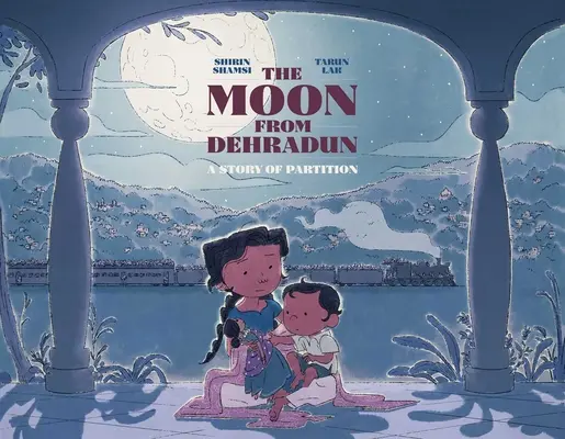 Mesiac z Dehradunu: Príbeh rozdelenia - The Moon from Dehradun: A Story of Partition
