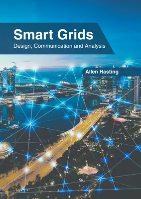 Inteligentné siete: Návrh, komunikácia a analýza - Smart Grids: Design, Communication and Analysis