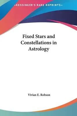 Pevné hviezdy a súhvezdia v astrológii - Fixed Stars and Constellations in Astrology