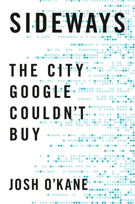 Bokom: Mesto, ktoré si Google nemohol kúpiť - Sideways: The City Google Couldn't Buy