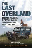 Posledná cesta po pevnine - Last Overland
