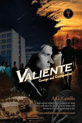 Valiente: Odvaha a následky - Valiente: Courage and Consequences