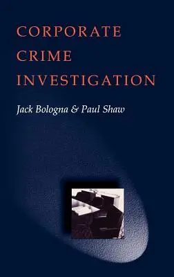 Vyšetrovanie podnikovej kriminality - Corporate Crime Investigations