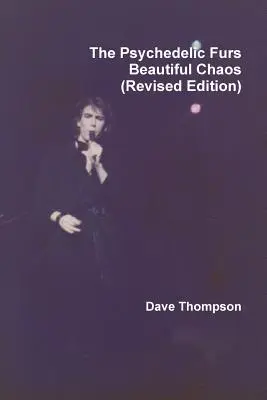 The Psychedelic Furs - Beautiful Chaos (revidované vydanie) - The Psychedelic Furs - Beautiful Chaos (Revised Edition)