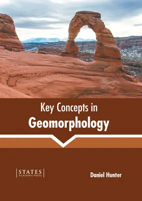 Kľúčové pojmy v geomorfológii - Key Concepts in Geomorphology