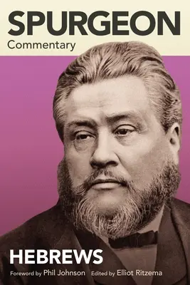 Spurgeonov komentár: Spurgeur: Hebrejcom - Spurgeon Commentary: Hebrews