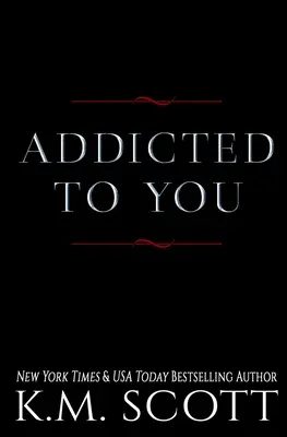 Séria Addicted To You - Addicted To You Series