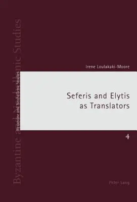 Seferis a Elytis ako prekladatelia - Seferis and Elytis as Translators