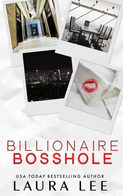 Miliardársky šéf (špeciálne vydanie): Kancelárska romanca s nepriateľmi a milencami - Billionaire Bosshole (Special Edition): An Enemies-to-Lovers Office Romance