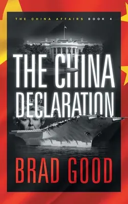 Čínska deklarácia (kniha 4): Čínske záležitosti - The China Declaration (Book 4): The China Affairs