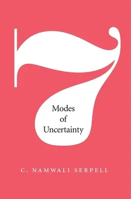 Sedem spôsobov neistoty - Seven Modes of Uncertainty