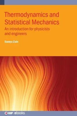 Termodynamika a štatistická mechanika: Úvod pre fyzikov a inžinierov - Thermodynamics and Statistical Mechanics: An introduction for physicists and engineers