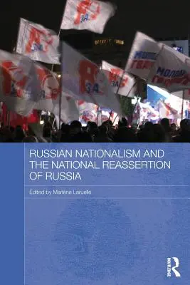 Ruský nacionalizmus a národné posilnenie Ruska - Russian Nationalism and the National Reassertion of Russia