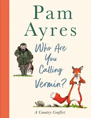 Komu hovoríte škodná? - Who Are You Calling Vermin?