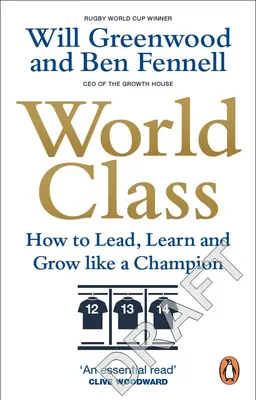 Svetová trieda: Ako viesť, učiť sa a rásť ako šampión - World Class: How to Lead, Learn and Grow Like a Champion