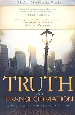 Pravda a transformácia: Manifest pre choré národy - Truth and Transformation: A Manifesto for Ailing Nations