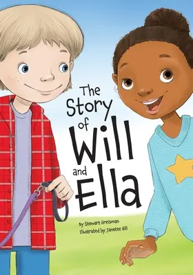 Príbeh Willa a Elly. - The Story of Will and Ella.