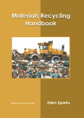 Príručka recyklácie materiálov - Materials Recycling Handbook