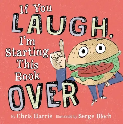 Ak sa budeš smiať, začínam túto knihu odznova - If You Laugh, I'm Starting This Book Over