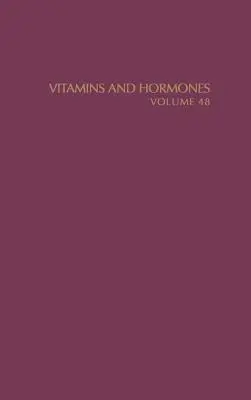 Vitamíny a hormóny: 48. zväzok - Vitamins and Hormones: Volume 48